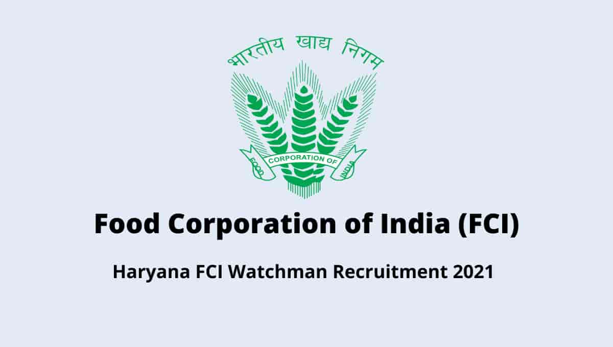 FCI Haryana Watchman Admit Card Release, Download from this Link