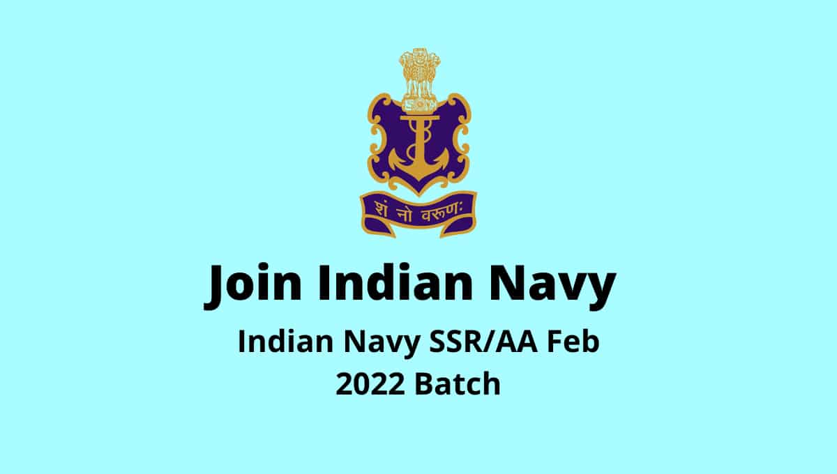 Indian Navy SSR/AA Feb 2022 Batch