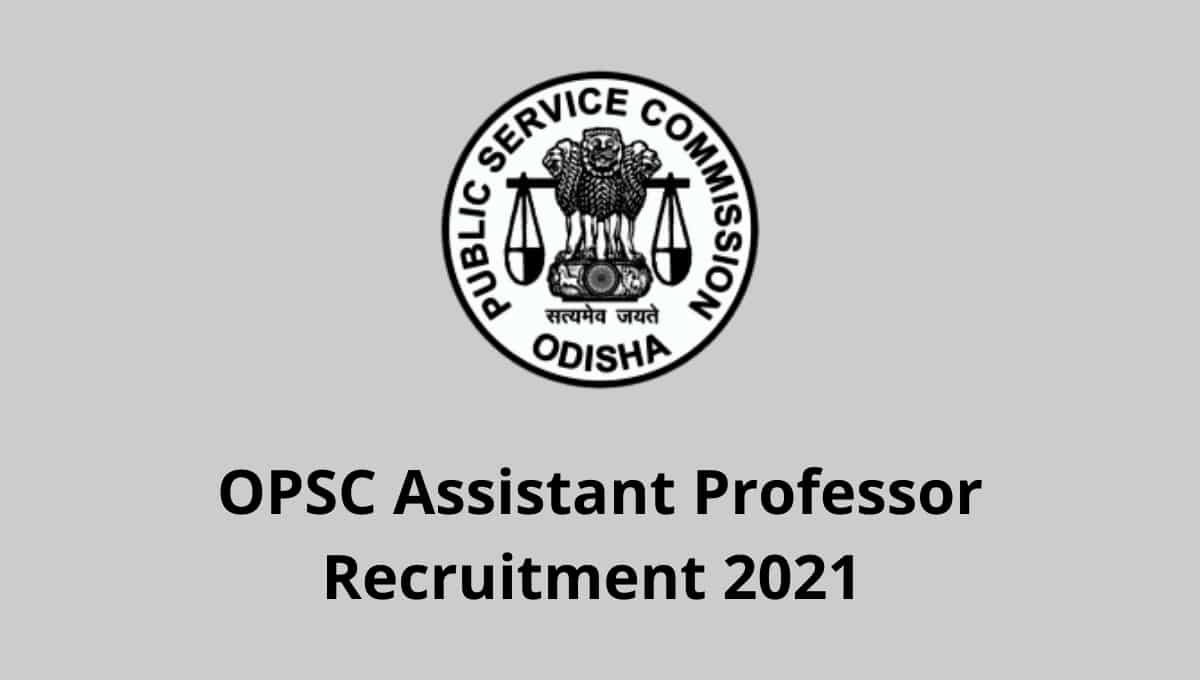 OPSC Assistant Professor Online Form 2021