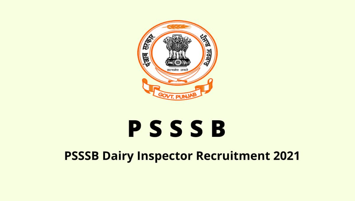 PSSSB Dairy Inspector Recruitment 2021