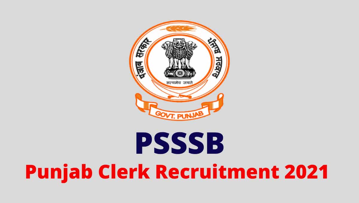 Punjab PSSSB Clerk Recruitment 2021