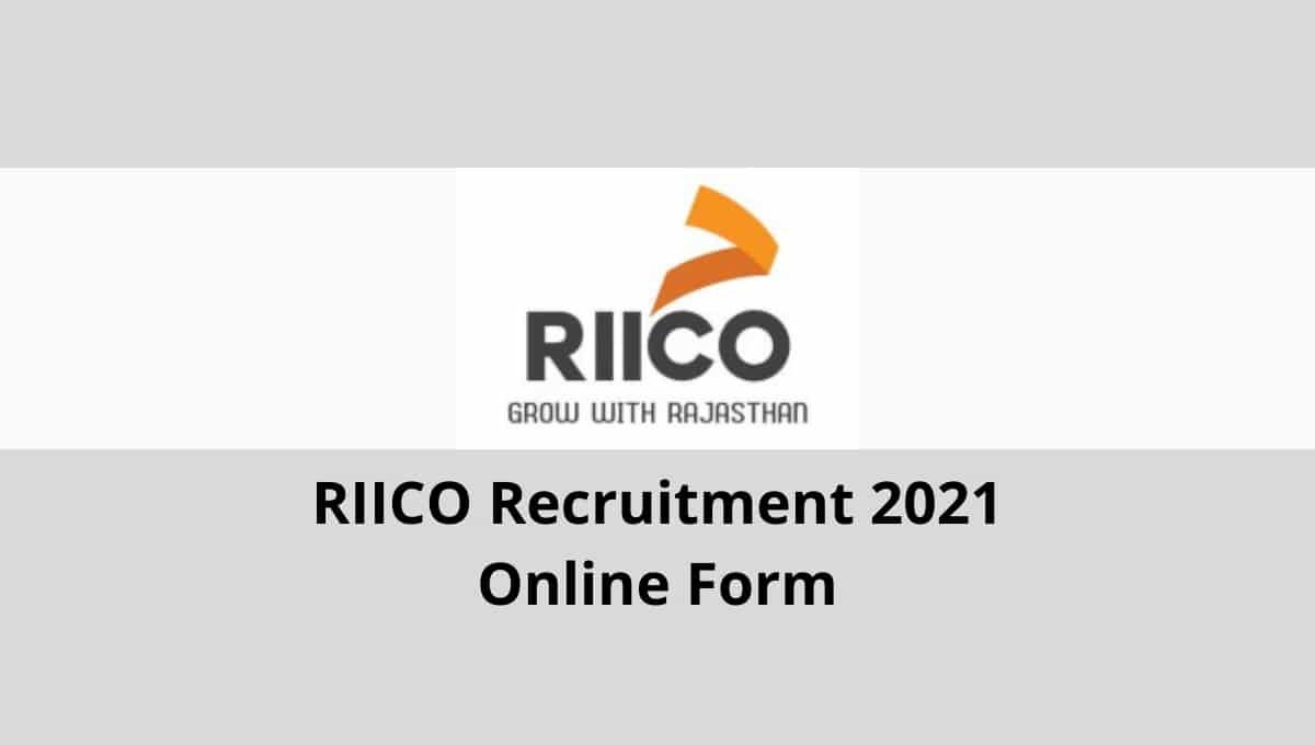 RIICO Recruitment 2021 Online Form