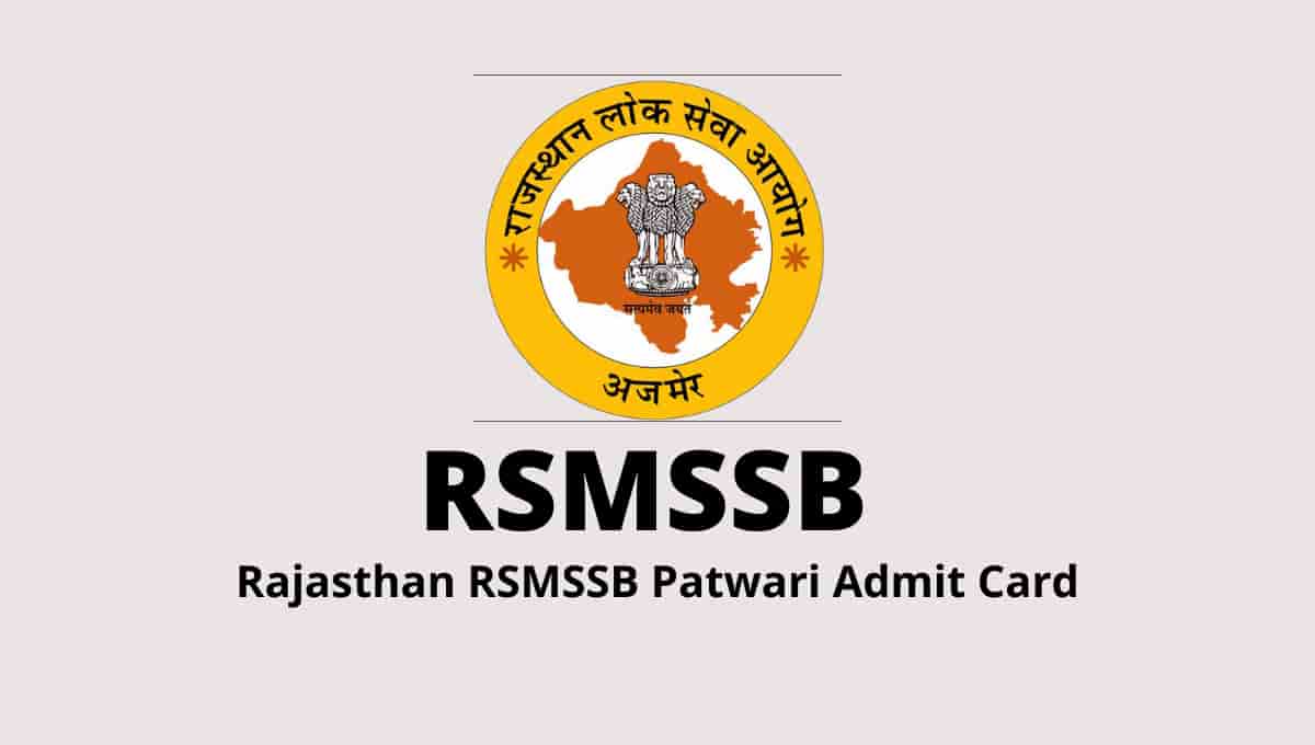 Rajasthan RSMSSB Patwari Admit Card