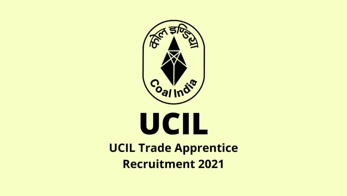 UCIL Trade Apprentice Online Form 2021