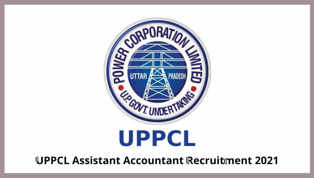 UPPCL Assistant Accountant Online Form 2021