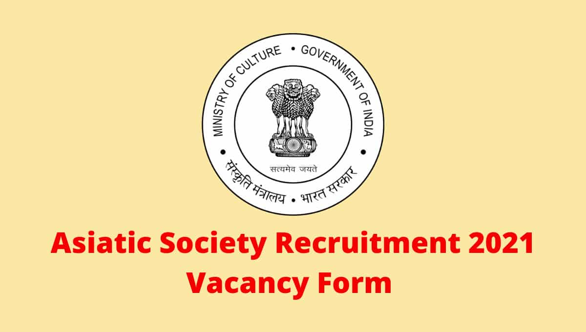 Asiatic Society Recruitment 2021