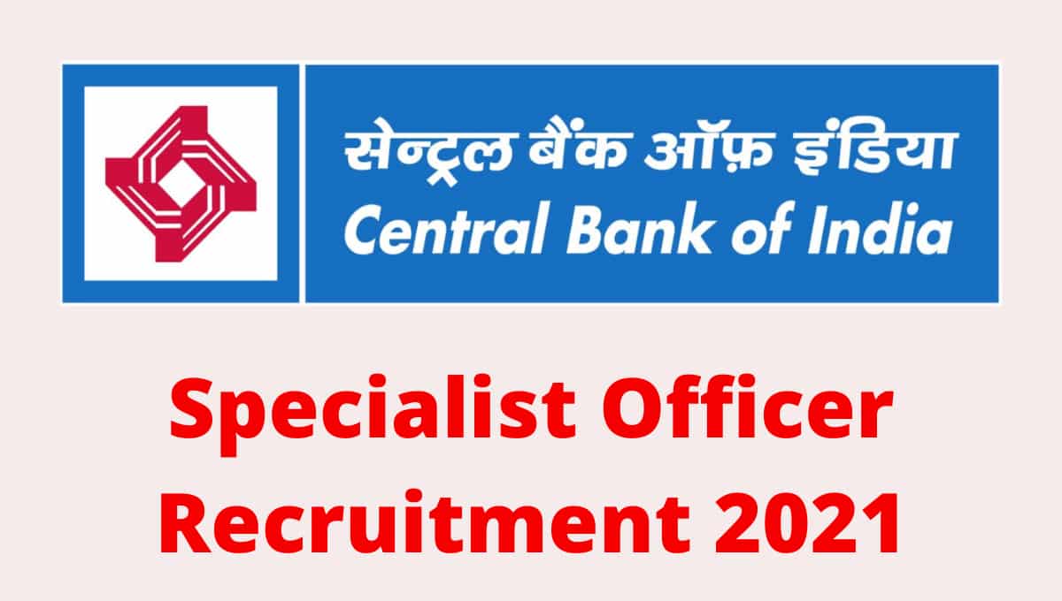Central Bank SO Recruitment 2021