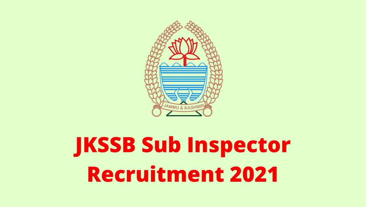 JKSSB Sub Inspector Recruitment 2021