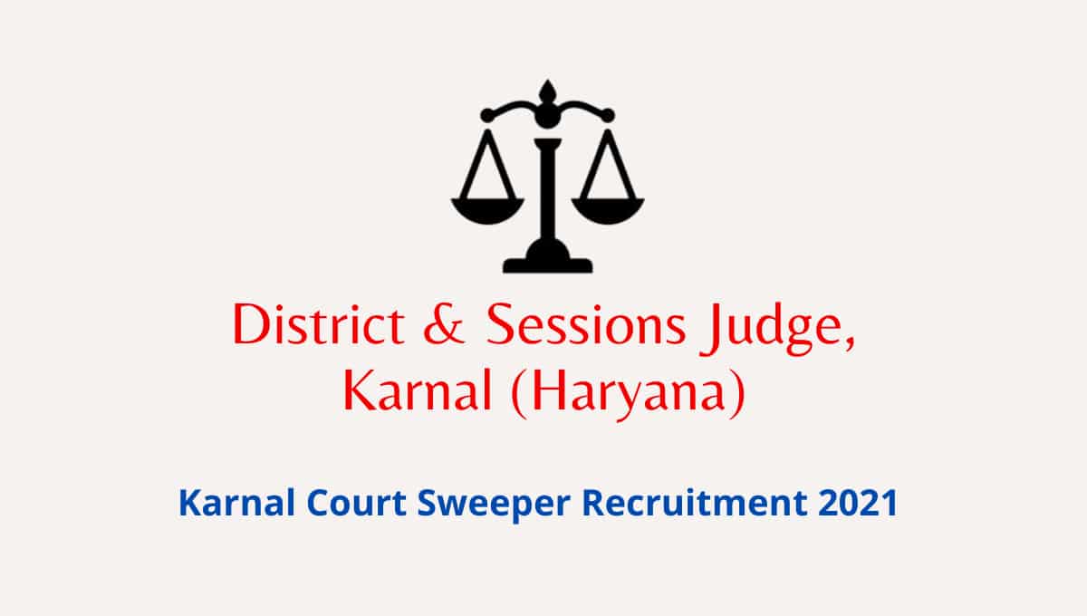 Karnal Court Sweeper Recruitment 2021