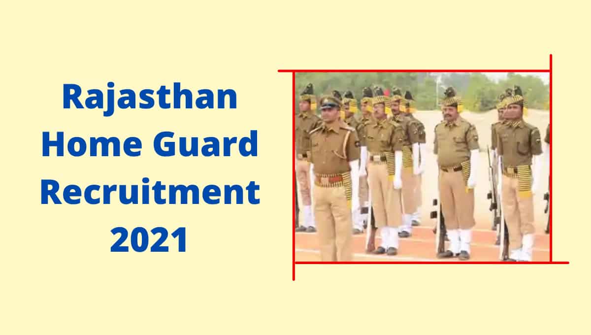 Rajasthan Home Guard Recruitment 2021