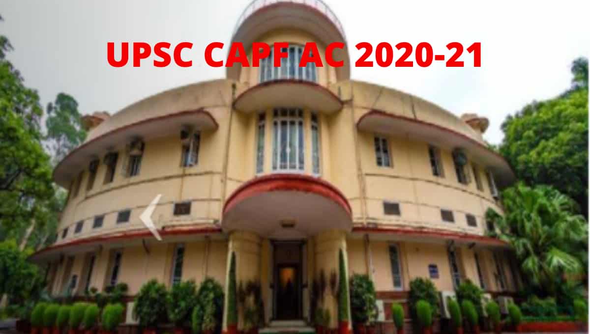 UPSC CAPF AC 2020-21