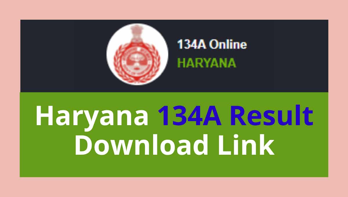 134A Revised Result 2021 – Check Haryana 134A Merit List