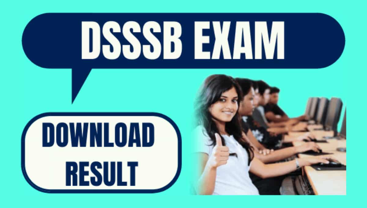 DSSSB Result – DSSSB Result 2022 Check Here