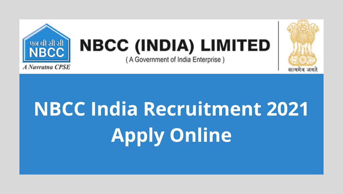 NBCC India Recruitment 2021 Apply Online