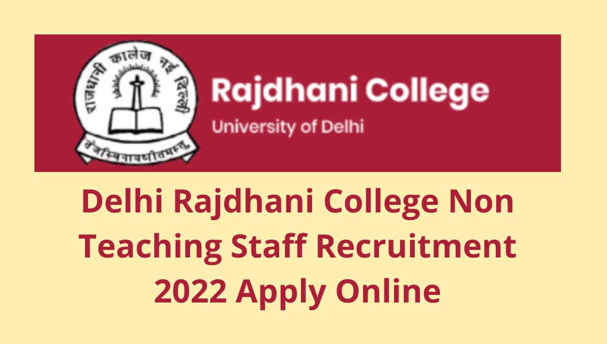 Delhi Rajdhani College Non Teaching Staff Apply Online