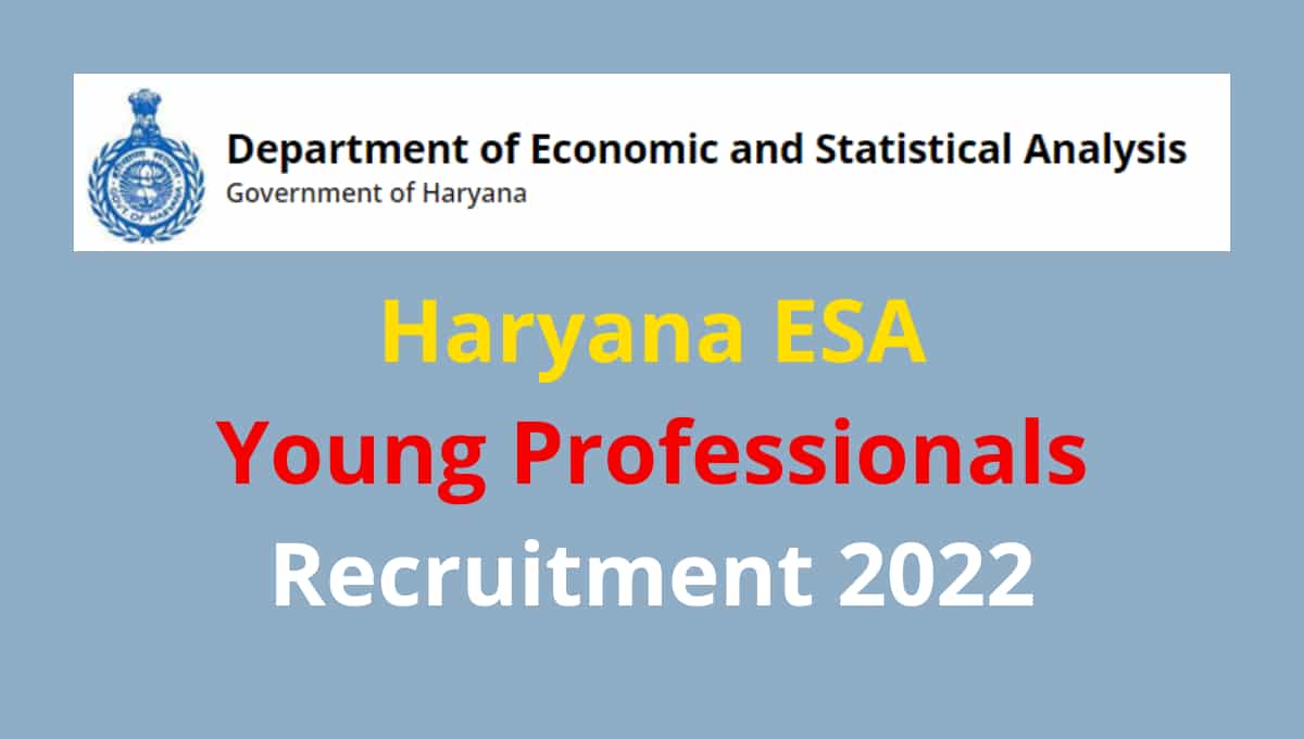 ESA Haryana Recruitment 2022