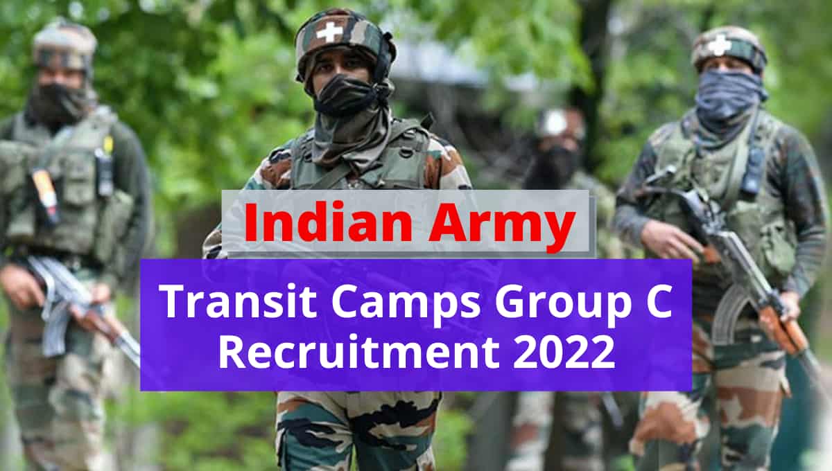 Transit Camps Group C Vacancy Form 2022