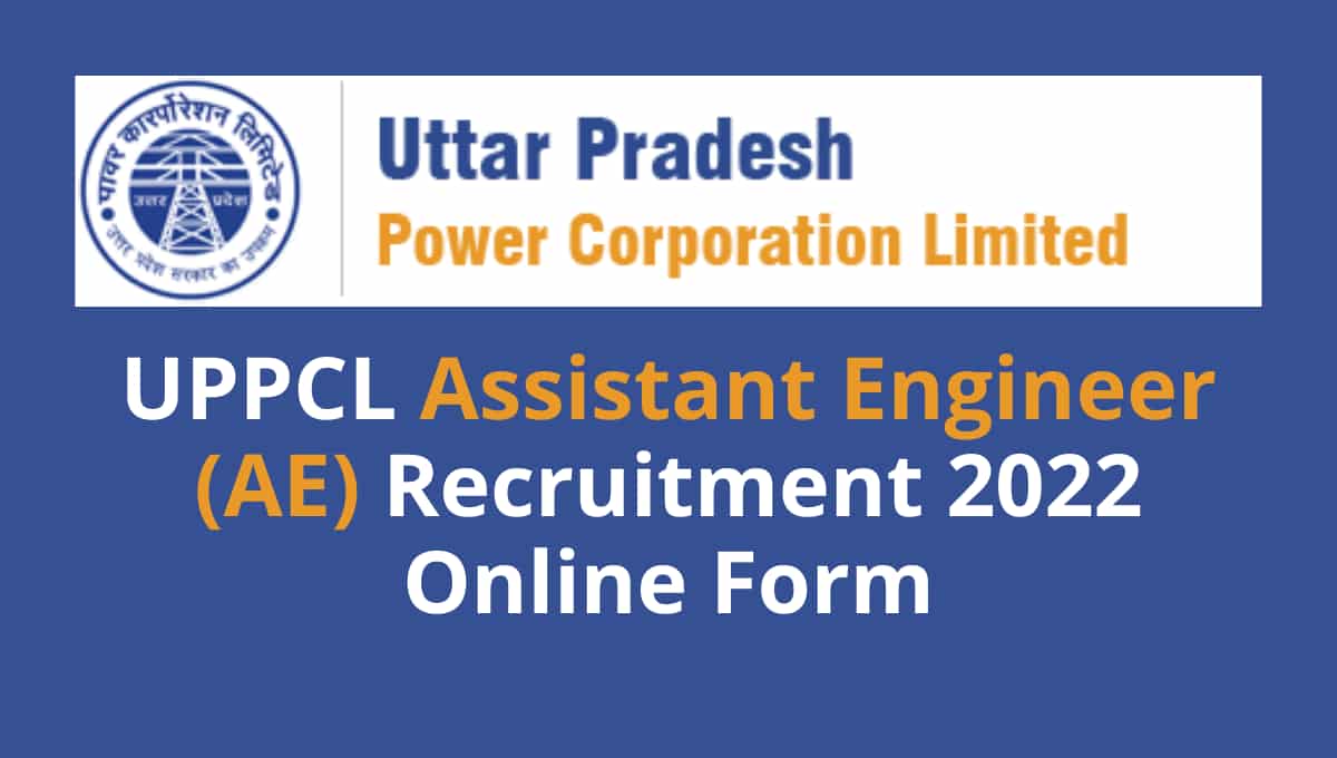 UPPCL Assistant Engineer Recruitment 2022 Online Form